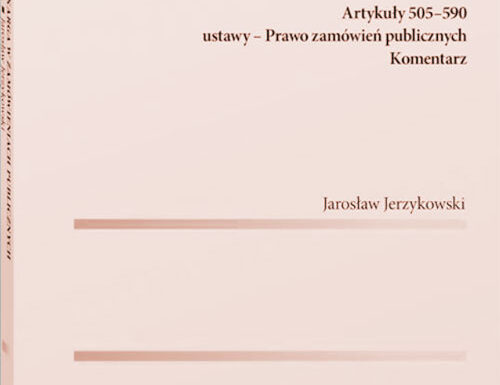 Komentarz autorstwa mec. Jerzykowskiego dotyczący środków ochrony prawnej
