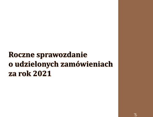03/22 Roczne sprawozdanie o udzielonych zamówieniach za rok 2021