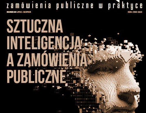 Dwa artykuły przedstawicieli naszej Kancelarii w nr 60 dwumiesięcznika “Zamawiający. Zamówienia Publiczne w Praktyce”